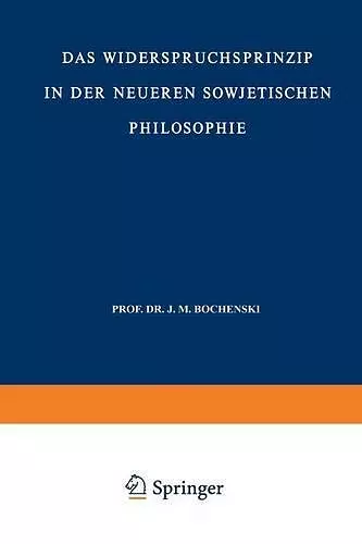 Das Widerspruchsprinzip in der Neueren Sowjetischen Philosophie cover