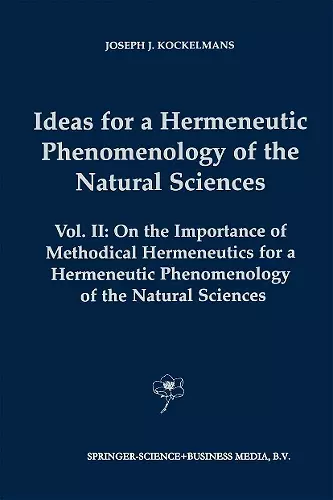 Ideas for a Hermeneutic Phenomenology of the Natural Sciences cover