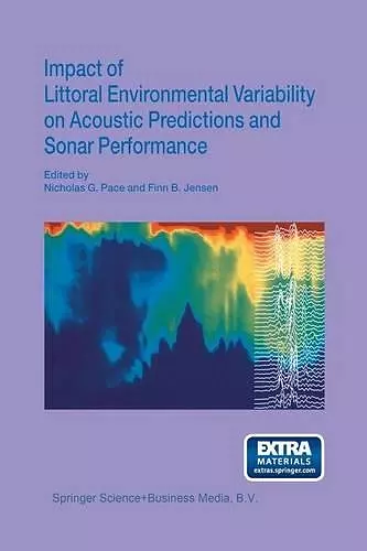 Impact of Littoral Environmental Variability on Acoustic Predictions and Sonar Performance cover