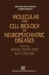 Molecular and Cell Biology of Neuropsychiatric Diseases cover