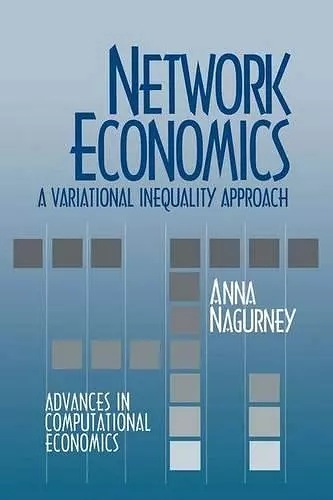 Network Economics: A Variational Inequality Approach cover