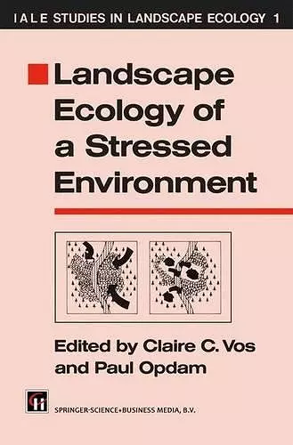 Landscape Ecology of a Stressed Environment cover