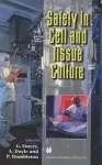 Safety in Cell and Tissue Culture cover