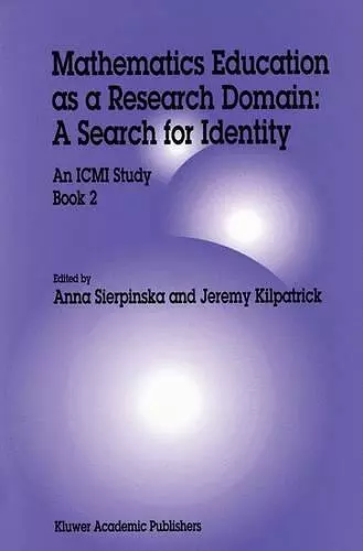 Mathematics Education as a Research Domain: A Search for Identity cover