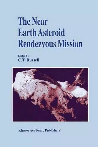 The Near Earth Asteroid Rendezvous Mission cover