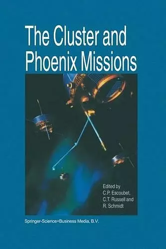 The Cluster and Phoenix Missions cover