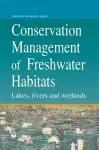Conservation Management of Freshwater Habitats cover
