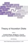 Theory of Accretion Disks cover