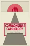 Commonsense Cardiology cover