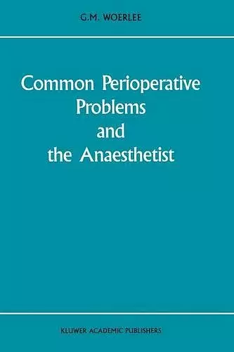 Common Perioperative Problems and the Anaesthetist cover