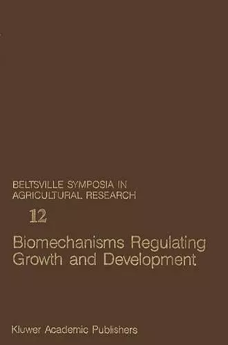 Biomechanisms Regulating Growth and Development cover