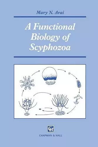 A Functional Biology of Scyphozoa cover