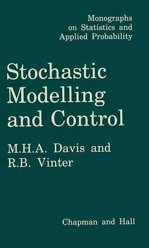 Stochastic Modelling and Control cover