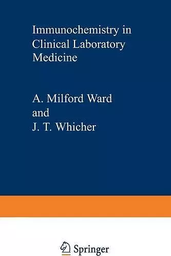 Immunochemistry in Clinical Laboratory Medicine cover