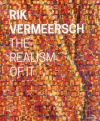 Rik Vermeersch: The Realism of It cover
