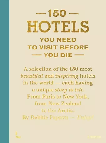 150 Hotels You Need To Visit Before You Die cover