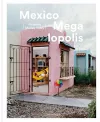 Mexico Megalopolis cover