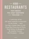 150 Restaurants You Need to Visit Before You Die cover