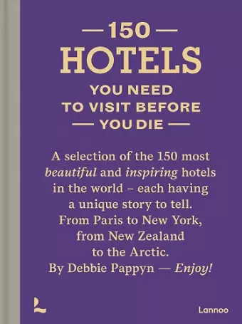 150 Hotels You Need to Visit before You Die cover