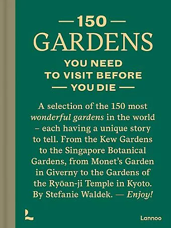 150 Gardens You Need To Visit Before You Die cover