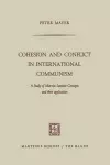 Cohesion and Conflict in International Communism cover