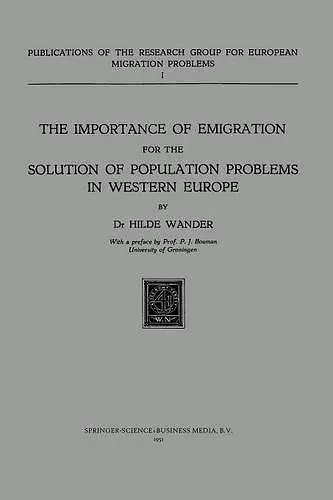 The Importance of Emigration for the Solution of Population Problems in Western Europe cover