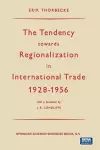 The Tendency towards Regionalization in International Trade 1928–1956 cover