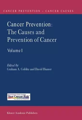 Cancer Prevention: The Causes and Prevention of Cancer — Volume 1 cover