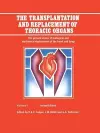 The Transplantation and Replacement of Thoracic Organs cover