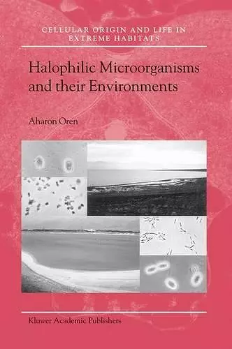 Halophilic Microorganisms and their Environments cover