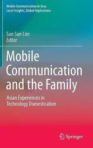 Mobile Communication and the Family cover