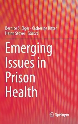 Emerging Issues in Prison Health cover