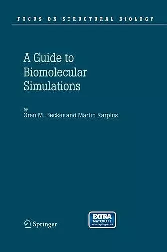 Guide to Biomolecular Simulations cover