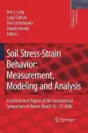 Soil Stress-Strain Behavior: Measurement, Modeling and Analysis cover