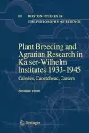 Plant Breeding and Agrarian Research in Kaiser-Wilhelm-Institutes 1933-1945 cover