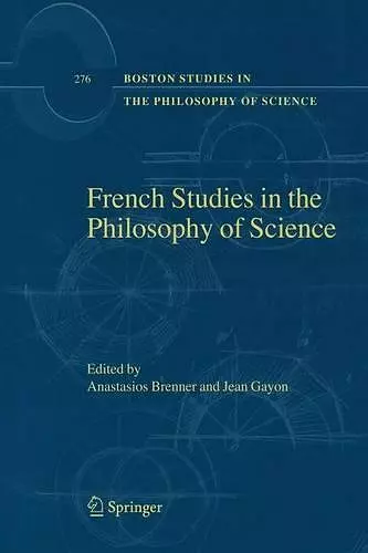 French Studies in the Philosophy of Science cover