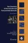 The Chemistry of the Actinide and Transactinide Elements (Volume 6) cover
