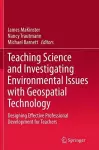 Teaching Science and Investigating Environmental Issues with Geospatial Technology cover