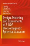 Design, Modeling and Experiments of 3-DOF Electromagnetic Spherical Actuators cover