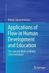 Applications of Flow in Human Development and Education cover