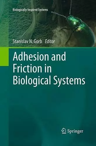 Adhesion and Friction in Biological Systems cover