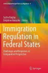 Immigration Regulation in Federal States cover