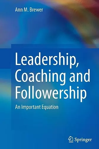 Leadership, Coaching and Followership cover