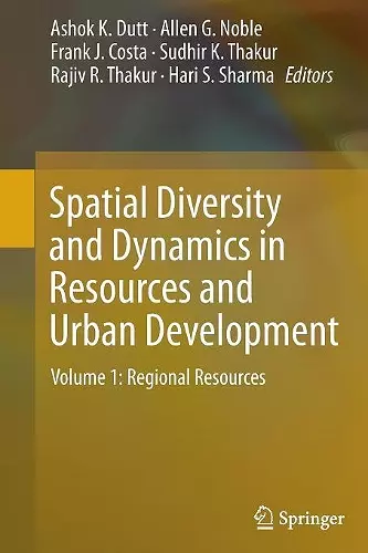 Spatial Diversity and Dynamics in Resources and Urban Development cover