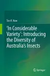 ‘In Considerable Variety’: Introducing the Diversity of Australia’s Insects cover