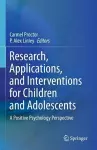 Research, Applications, and Interventions for Children and Adolescents cover