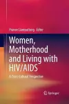 Women, Motherhood and Living with HIV/AIDS cover