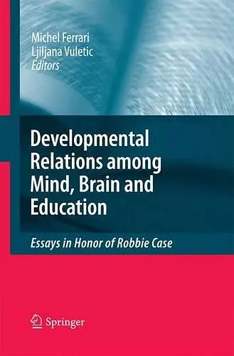 Developmental Relations among Mind, Brain and Education cover