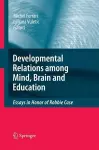 Developmental Relations among Mind, Brain and Education cover