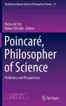 Poincaré, Philosopher of Science cover